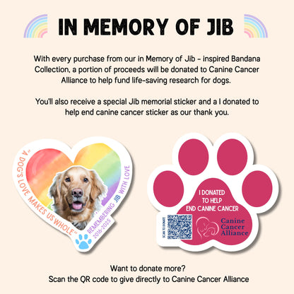 Promotional graphic for 'In Memory of Jib' bandana collection with heart-shaped sticker and paw print sticker, featuring Canine Cancer Alliance.