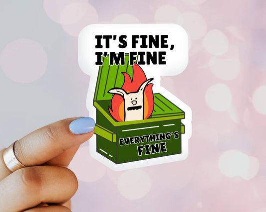 I'm Fine, Dumpster Fire Dog Vinyl Sticker